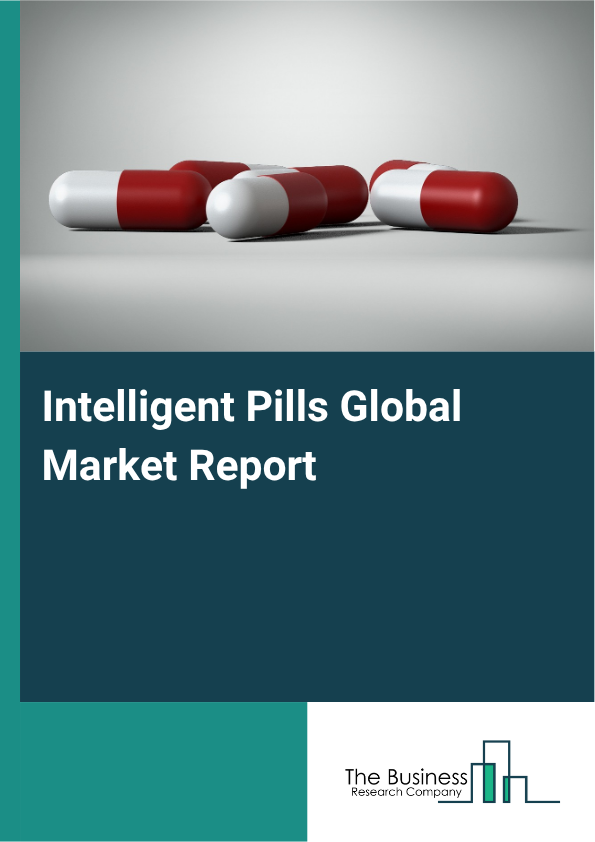 Global Intelligent Pills Market Report 2025