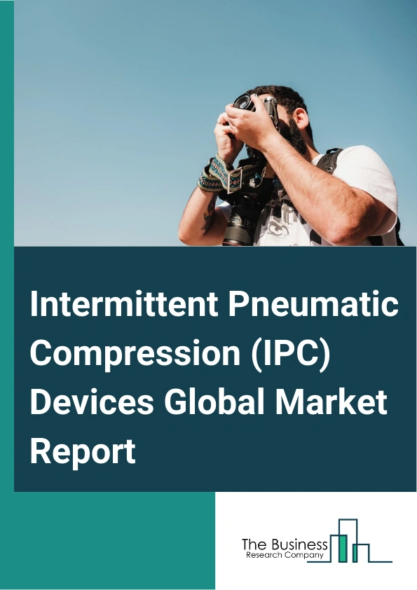 Intermittent Pneumatic Compression IPC Devices