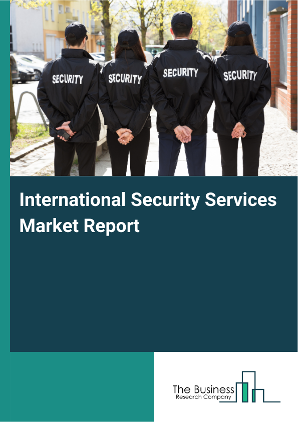 International Security Services Market Report Infographic Image