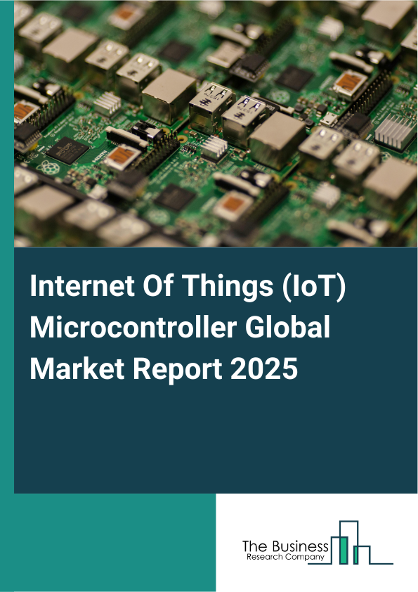 Internet Of Things IoT Microcontroller Report Infographic Image
