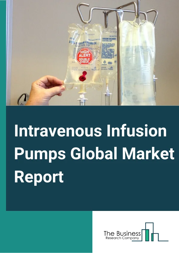 Global Intravenous Infusion Pumps Market Report 2024