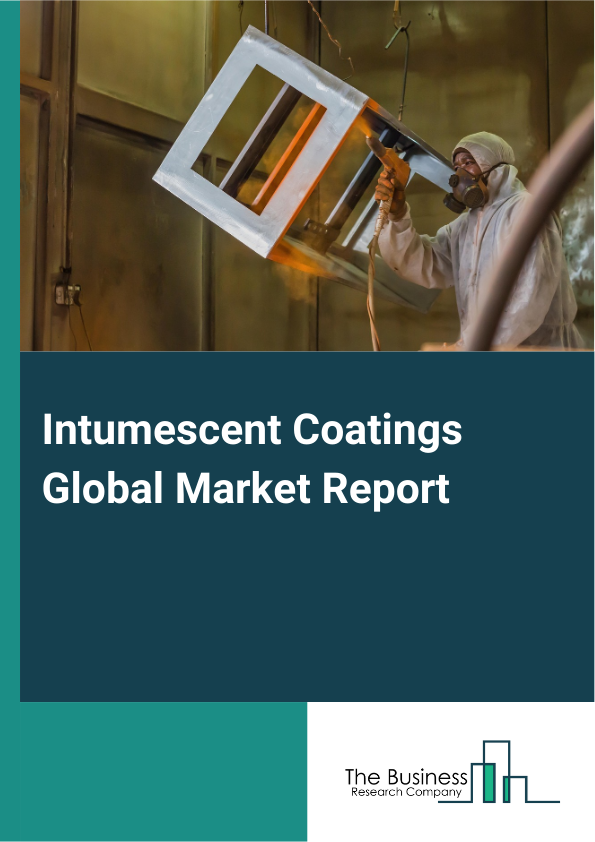 Global Intumescent Coatings Market Report 2025