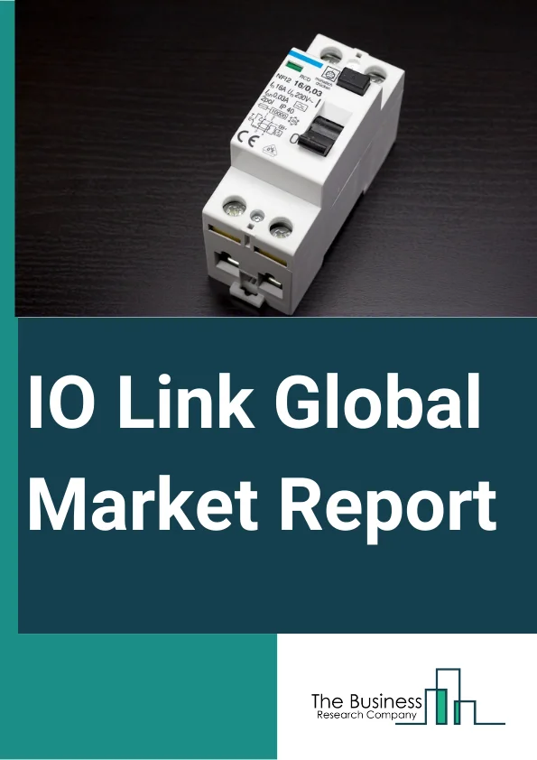 Global IO Link Market Report 2024
