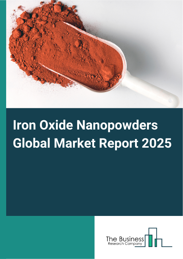Global Iron Oxide Nanopowders Market Report 2025