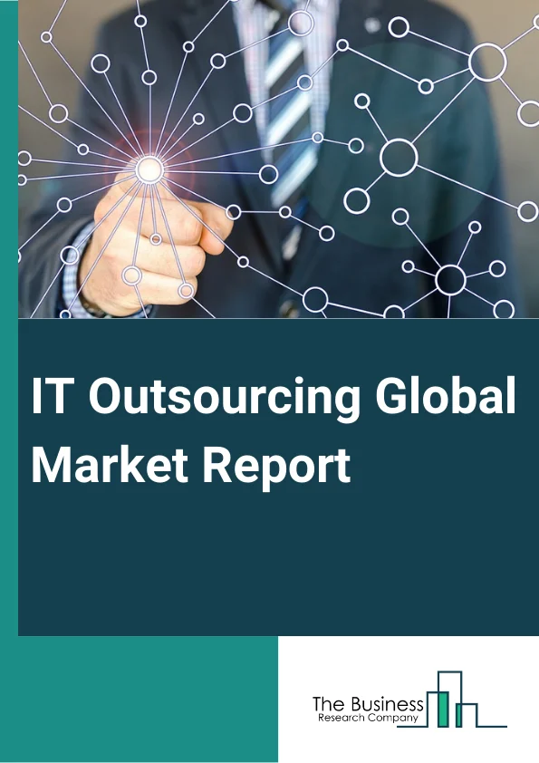 IT Outsourcing Global Market Report 2024 – By Service (Software as a Service (SaaS), Platform as a Service (PaaS), Infrastructure as a Service (IaaS)), By Deployment (Public Cloud, Private Cloud), By Organization Size (Small And Medium Enterprises, Large Enterprises), By End-User (Banking, Financial Services And Insurance (BFSI), Healthcare, Media And Telecommunication, Retail And E-Commerce, Manufacturing, Other End-Users) – Market Size, Trends, And Global Forecast 2024-2033