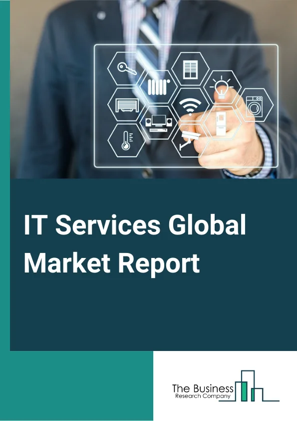 IT Services Global Market Report 2023 – By Type (Hardware Support Services, Software And BPO Services, Cloud Services), By Organisation Size (Large Enterprises, Small And Medium Enterprises), By End-User Industry (Financial Services, Retail & Wholesale, Manufacturing, Healthcare, Other End User Industries), By Service Provider Location (North America, Asia-Pacific, Western Europe, Eastern Europe, Rest of the World) – Market Size, Trends, And Global Forecast 2023-2032