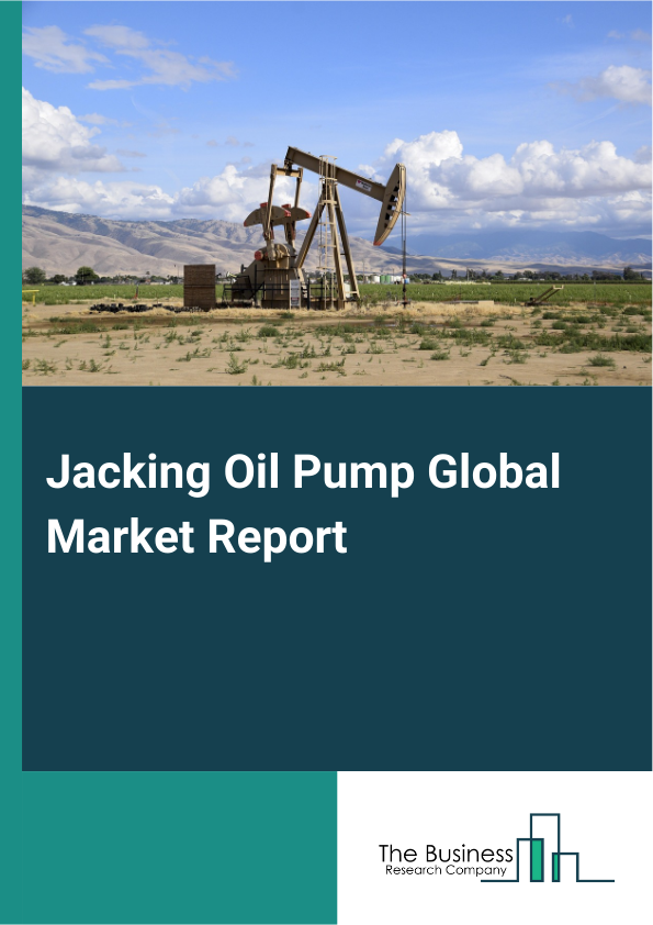 Global Jacking Oil Pump Market Report 2025 