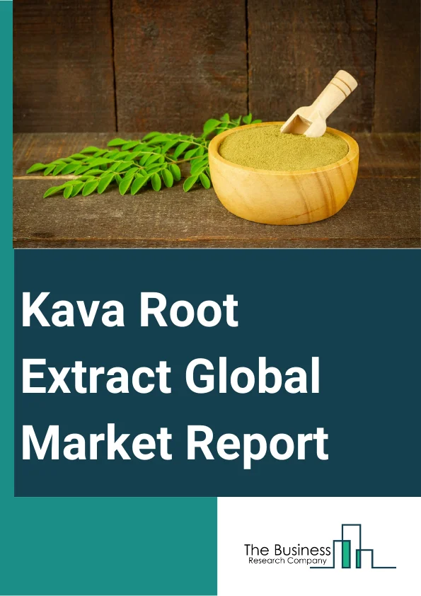 Global Kava Root Extract Market Report 2025