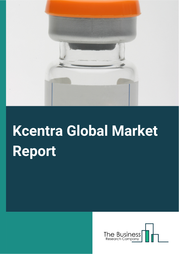 Global Kcentra Market Report 2025