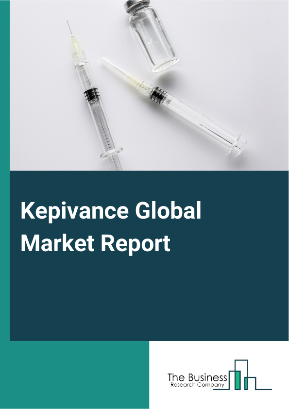 Global Kepivance Market Report 2025