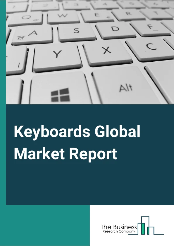 Keyboards Global Market Report 2023 – By Type (Basic Keyboard (QWERTY), Wired Keyboard, Wireless Keyboard, Ergonomic Keyboard, Vertical Keyboard, Compact keyboard, Adjustable keyboard, Split Keyboard, Mechanical Keyboard), By Application (Corporate, Personal, Gaming), By Distribution Channel (Online Store, Offline Store ) – Market Size, Trends, And Global Forecast 2023-2032