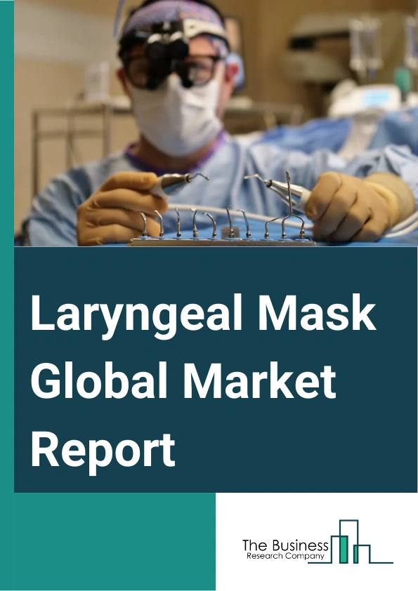 Laryngeal Mask