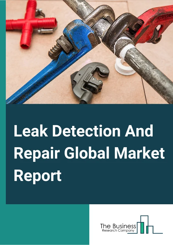 Leak Detection And Repair Global Market Report 2025 – By Component (Equipment, Services), By Product (Handheld Gas Detectors, UAV-Based Detectors, Vehicle-based Detectors, Manned Aircraft Detectors), By Technology (Volatile Organic Compounds (VOC) Analyzer, Optical Gas Imaging (OGI), Laser Absorption Spectroscopy, Ambient/Mobile Leak Monitoring, Acoustic Leak Detection, Audio-Visual-Olfactory Inspection) – Market Size, Trends, And Global Forecast 2025-2034
