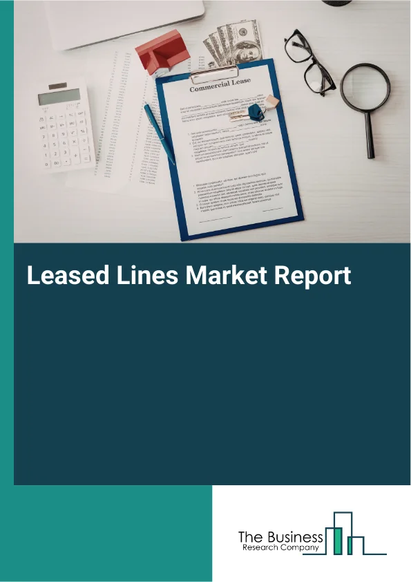 Leased Lines Market Report Infographic Image