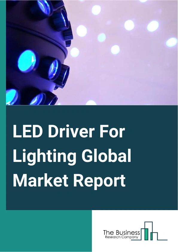 Global LED Driver For Lighting Market Report 2025