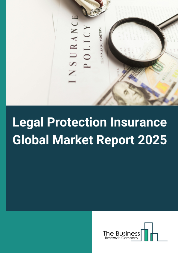 Global Legal Protection Insurance Market Report 2025