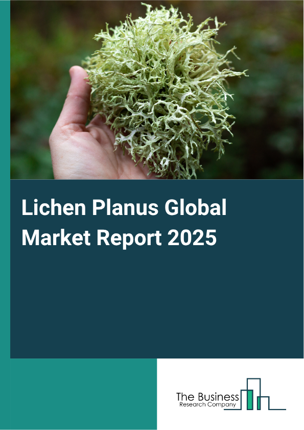 Global Lichen Planus Market Report 2025