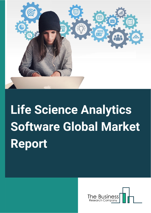 Global Life Science Analytics Software Market Report 2025