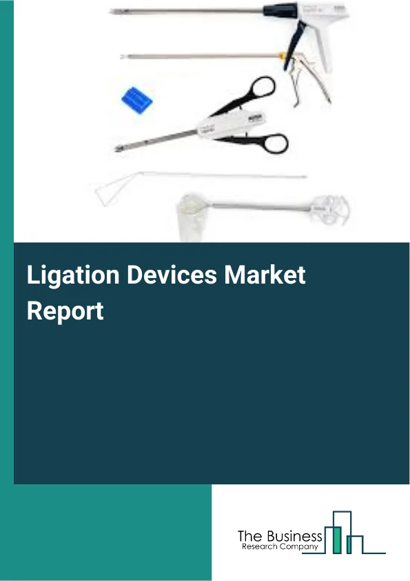 Ligation Devices Market Report Infographic Image