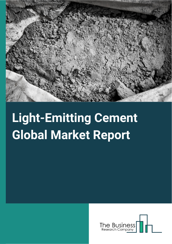 Global Light-Emitting Cement Market Report 2025