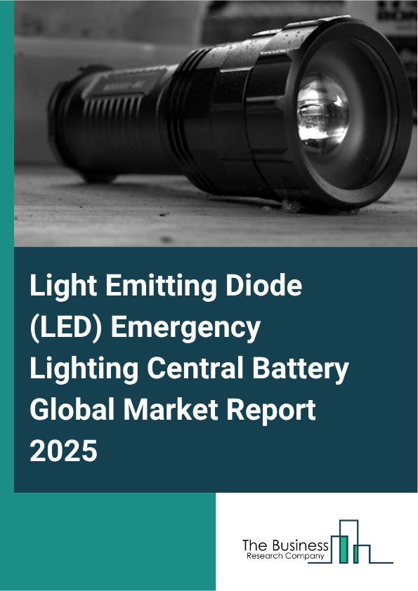 Global Light Emitting Diode (LED) Emergency Lighting Central Battery Market Report 2025