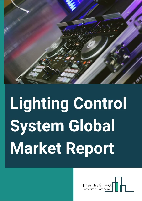 Global Lighting Control System Market Report 2025