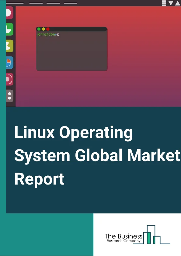 Linux Operating System Global Market Report 2024 – By Component( Software, Services), By Type( Kernel Mode, User Mode), By Organization Size( Large Enterprises, Small And Medium Enterprises), By Distribution( Virtual Machines, Servers, Desktops), By End-Use( Commercial, Individual) – Market Size, Trends, And Global Forecast 2024-2033