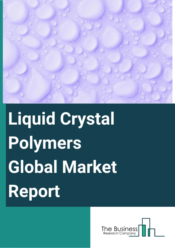 Liquid Crystal Polymers