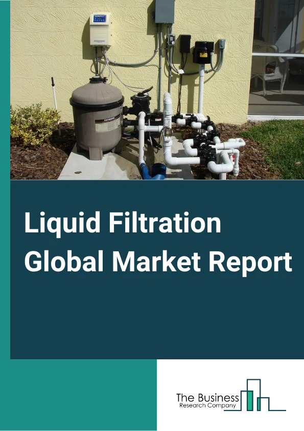Liquid Filtration Market Report 2023 – By Filter Media (Woven, Nonwoven, Mesh), By Fabric Material Type (Cotton, Polymer, Wool, Linen, Glass Fiber, Metals, Rayon, Other Materials), By End-User (Municipal Treatment, Industrial Treatment) – Market Size, Trends, And Global Forecast 2023-2032