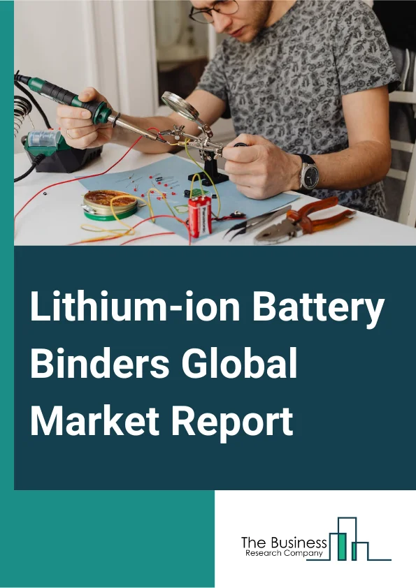 Lithium ion Battery Binders