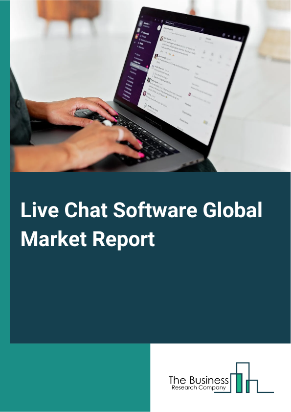 Global Live Chat Software Market Report 2025