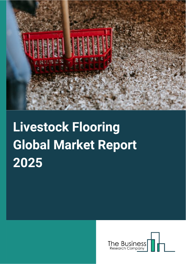 Global Livestock Flooring Market Report 2025