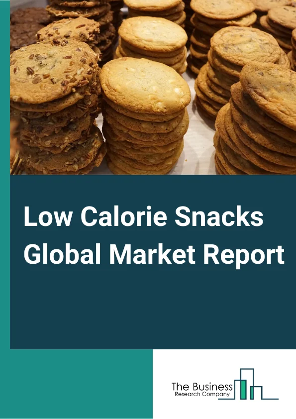 Low Calorie Snacks Market Report 2023