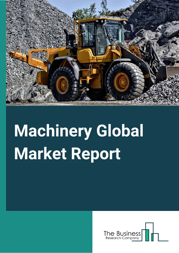 Global Machinery Market Report 2024
