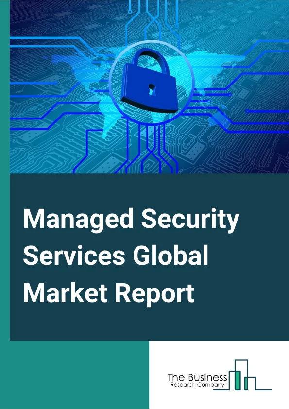Managed Security Services Global Market Report 2023 – By Type (Network Security, Terminal Security, Application Security, Cloud Security), By Deployment Type (On Premise, Cloud) , By Organization Size (Large Enterprises, Small and Medium sized Enterprises), By Application (Intrusion Detection and Prevention, Threat Prevention, Distributed Denial of Services, Firewall Management, End Point Security, Risk Assesme), By End User (BFSI, Government and Defense, Retail, Manufacturing, Healthcare and Life Sciences, IT and Telecom, Other End Users) – Market Size, Trends, And Global Forecast 2023-2032