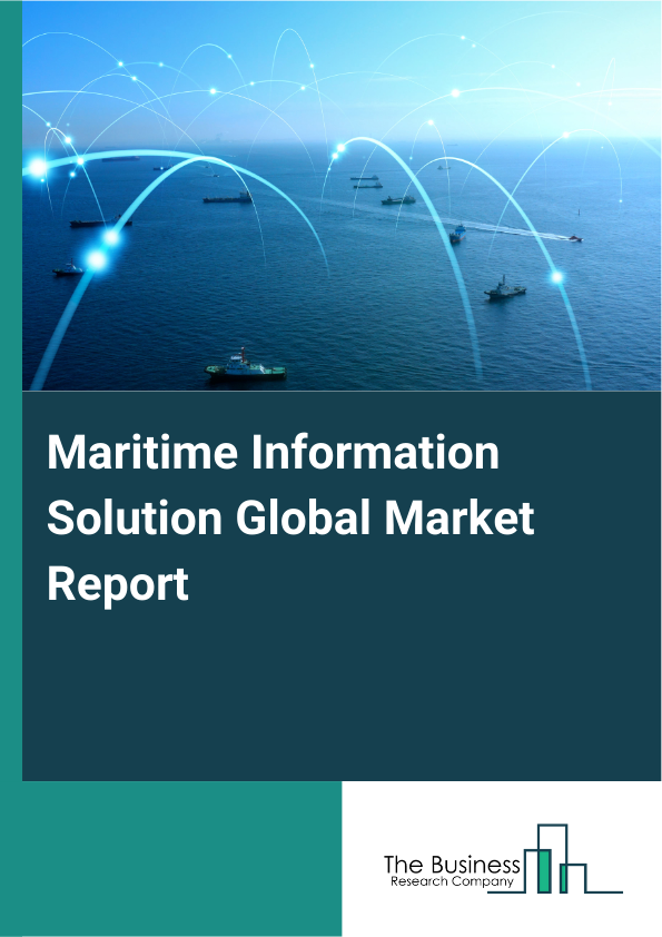 Global Maritime Information Solution Market Report 2025