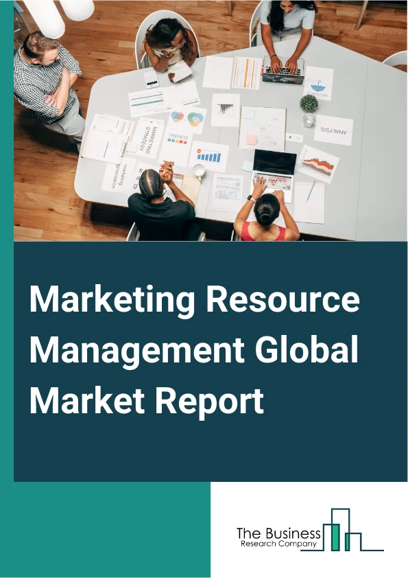 Global Marketing Resource Management Market Report 2025