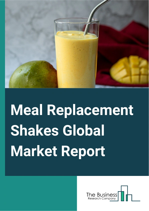 Global Meal Replacement Shakes Market Report 2025