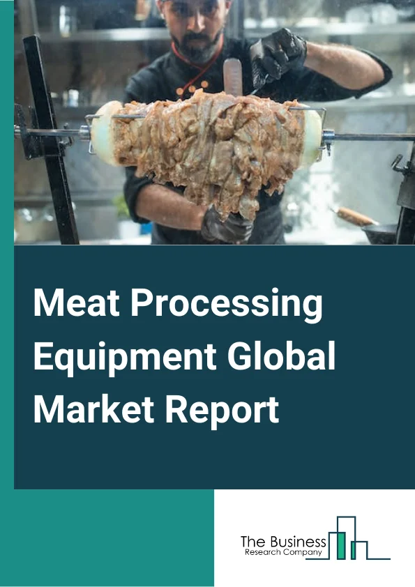 Meat Processing Equipment Global Market Report 2023 – By Type (Cutting Equipment, Blending Equipment, Tenderizing Equipment, Filling Equipment, Slicing Equipment, Grinding Equipment, Smoking Equipment, Massaging Equipment, Other Equipment), By Meat Type (Beef, Mutton, Pork, Other Meat), By Application (Fresh Processed Meat, Precooked Meat, Raw Cooked Meat, Cured Meat, Dry Meat, Raw Fermented Sausages, Other Applications) – Market Size, Trends, And Global Forecast 2023-2032