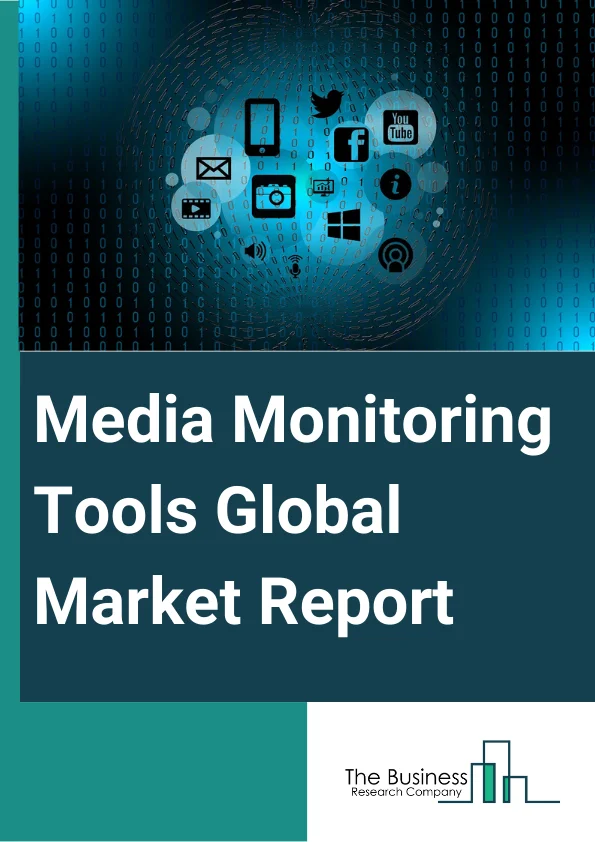 Media Monitoring Tools Global Market Report 2025 – By Component (Software, Service), By Type (Print Media Monitoring, Social Media Monitoring, Broadcast Media Monitoring, Online Media Monitoring, Other Types), By Deployment Model (On Premise, Cloud), By Application (Customer Experience And PR Management, Real-Time Analytics, Content Management, Digital Marketing And Sales Management, Other Applications), By End User (Healthcare, BFSI, IT And Telecom, Media And Entertainment, Retail And E-Commerce, Manufacturing, Other End Users) – Market Size, Trends, And Global Forecast 2025-2034