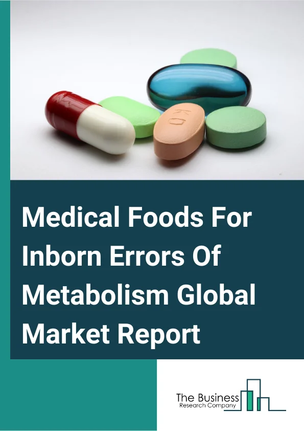 Medical Foods For Inborn Errors Of Metabolism
