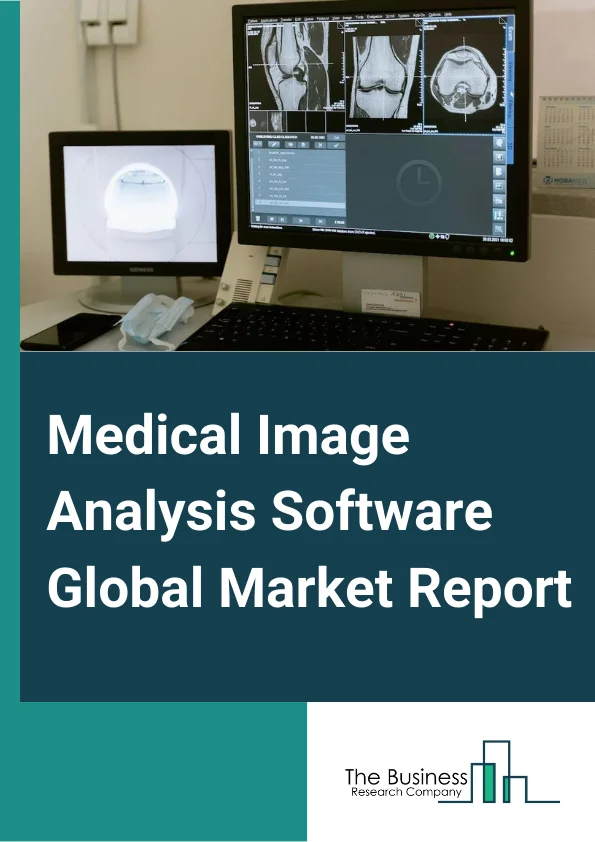 Medical Image Analysis Software Global Market Report 2023 – By Type (Integrated Software, Standalone Software), By Image Type (2D Image, 3D Image, 4D Image), By Modality (Tomography, Ultrasound Imaging, Radiographic Imaging, X-ray Imaging, MRI, Other Modalities), By Application (Orthopedics, Dental Applicationa, Neurology, Cardiology, Oncology, Obstetrics and Gynecology, Mammography, Other Applications), By End User (Hospital, Diagnostic Center, Research Center, Other End Users) – Market Size, Trends, And Global Forecast 2023-2032