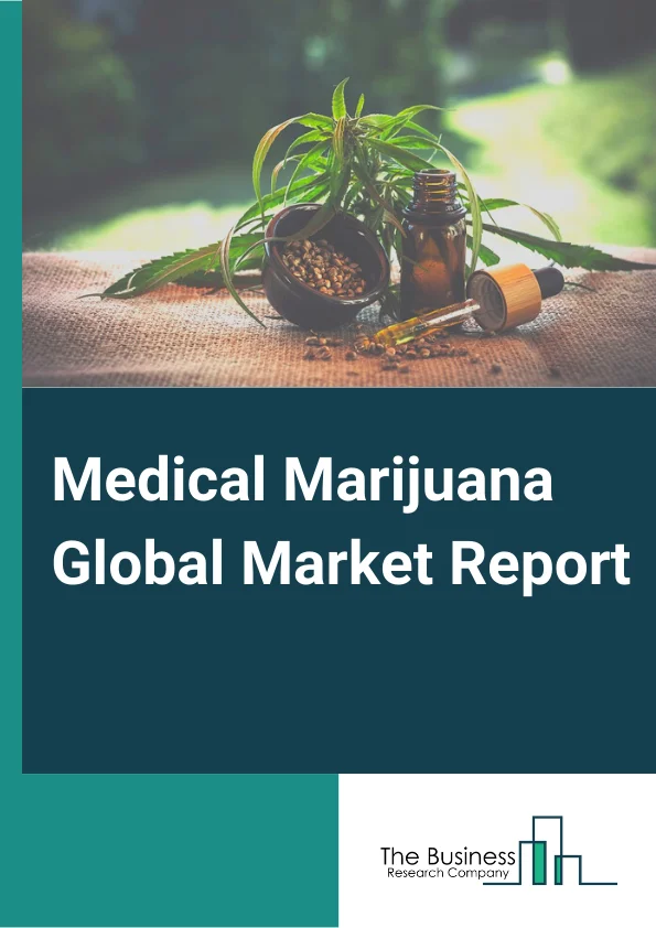 Medical Marijuana Global Market Report 2024 – By Product (Dried Flower, Extract Form), By Type (Flower, Concentrate, Edibles, Other Types), By Application (Pain Management, Tourette Syndrome, Alzheimer's disease, Migraines, Depression And Anxiety, Multiple Sclerosis, Cancer, Other Applications), By Distribution Channel (Retail Pharmacy, E-Commerce, Other Distribution Channels) – Market Size, Trends, And Global Forecast 2024-2033