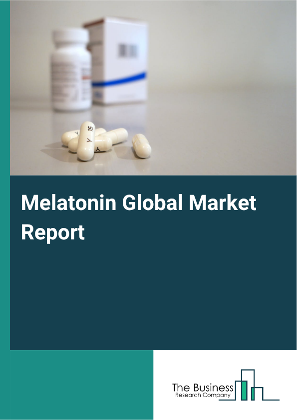 Global Melatonin Market Report 2025