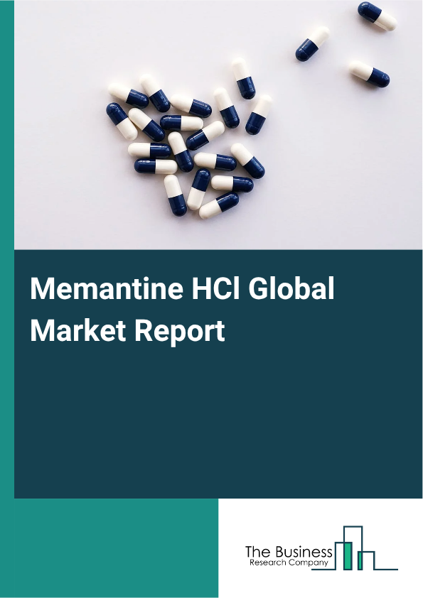 Global Memantine HCl Market Report 2025 