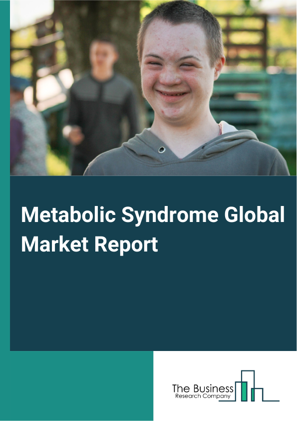 Global Metabolic Syndrome Market Report 2025