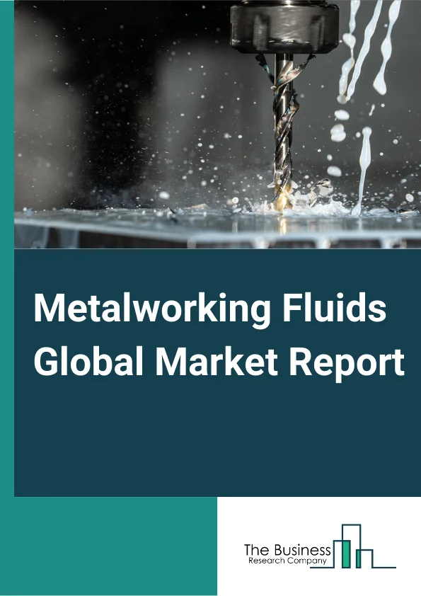 Metalworking Fluids Global Market Report 2024 – By Type (Mineral, Synthetic, Bio-Based), By Application (Neat Cutting Oils, Water Cutting Oils, Corrosion Preventive Oils, Other Applications), By End-Use Industry (Construction, Electrical And Power, Automobile, Metal Fabrication, Transportation Equipment, Other End-Use Industries) – Market Size, Trends, And Global Forecast 2024-2033