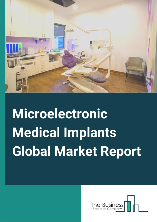 Microelectronic Medical Implants Global Market Report 2024 – By Product (Neurostimulators, Drug Infusion Pumps, Pacemakers, Defibrillators, Spinal Fusion Stimulators, Implantable Drug Pumps, Hearing Implants, Eye Implants, Ocular Implants, Other Products), By Technology (Radiofrequency, Sensors, Other Technologies), By Material (Metals, Titanium, Stainless Steel, Platinum, Gold Brazed Alloys, Polymers, Ceramics, Other Materials), By Application (Cardiology, Neurology, Ophthalmology, Oncology, Other Applications), By End-Users (Hospitals And Clinics, Ambulatory Surgical Centers) – Market Size, Trends, And Global Forecast 2024-2033