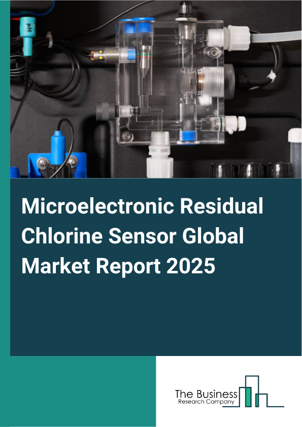 Global Microelectronic Residual Chlorine Sensor Market Report 2025