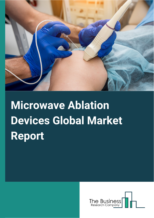 Global Microwave Ablation Devices Market Report 2025